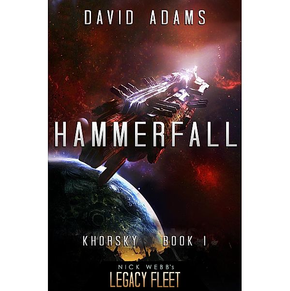 Hammerfall (Khorsky, #1) / Khorsky, David Adams