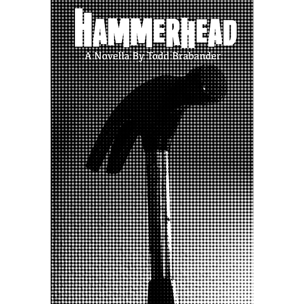 Hammerhead, Todd Brabander