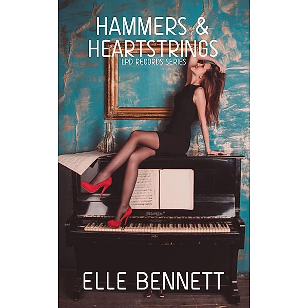 Hammers & Heartstrings (LPD Records #1) / LPD Records, Elle Bennett
