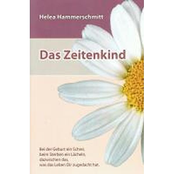 Hammerschmitt, H: Zeitenkind., Helea Hammerschmitt