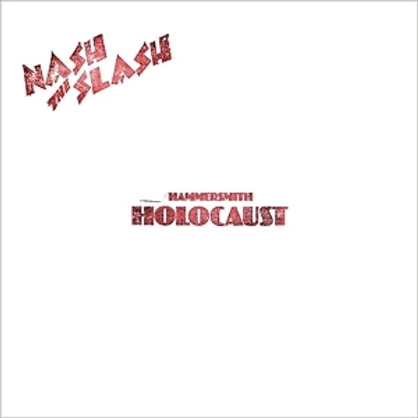 Hammersmith Holocaust (Square-Splatter Black & Wh) (Vinyl), Nash The Slash