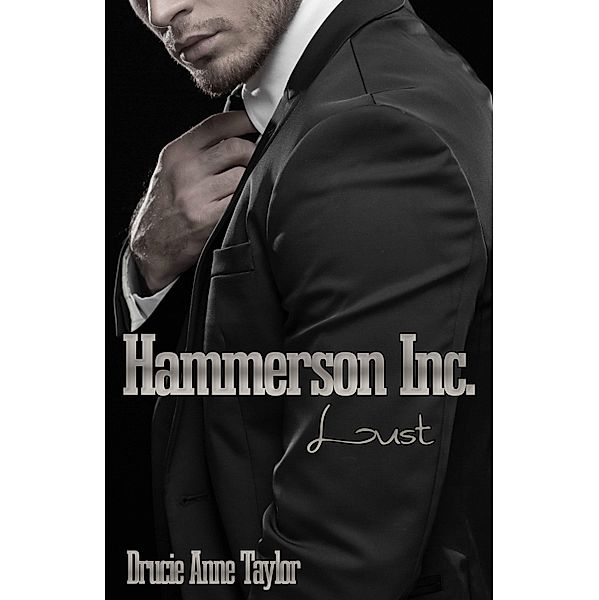 Hammerson Inc.: Lust / Hammerson Inc. Bd.3, Drucie Anne Taylor