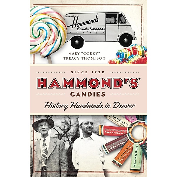 Hammond's Candies, Mary "Corky" Treacy Thompson