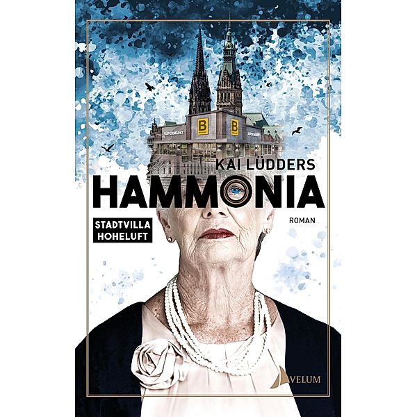 Hammonia Band 1 / Stadtvilla Hoheluft Bd.1, Kai Lüdders