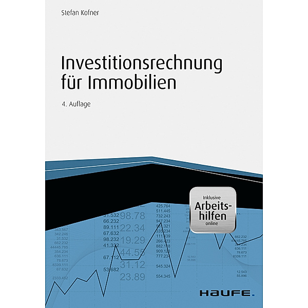 Hammonia bei Haufe: 06528 Investitionsrechnung für Immobilien - inkl. Arbeitshilfen online, Stefan Kofner