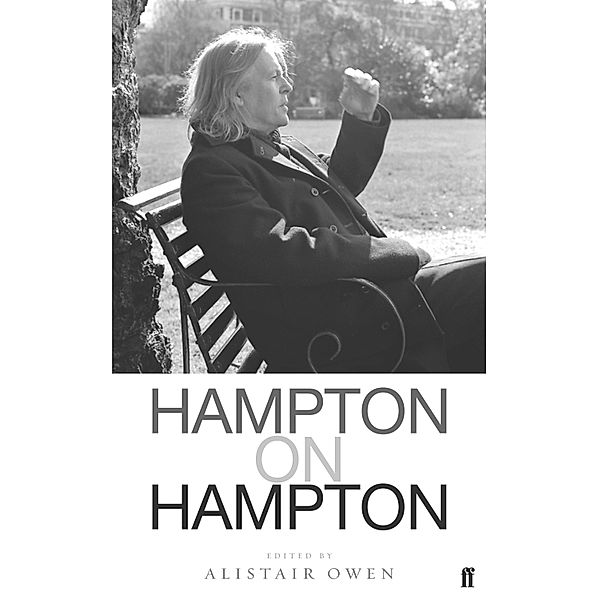 Hampton on Hampton, Christopher Hampton, Alistair Owen