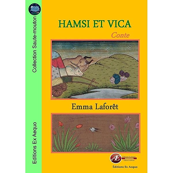 Hamsi et Vica, Emma Laforêt