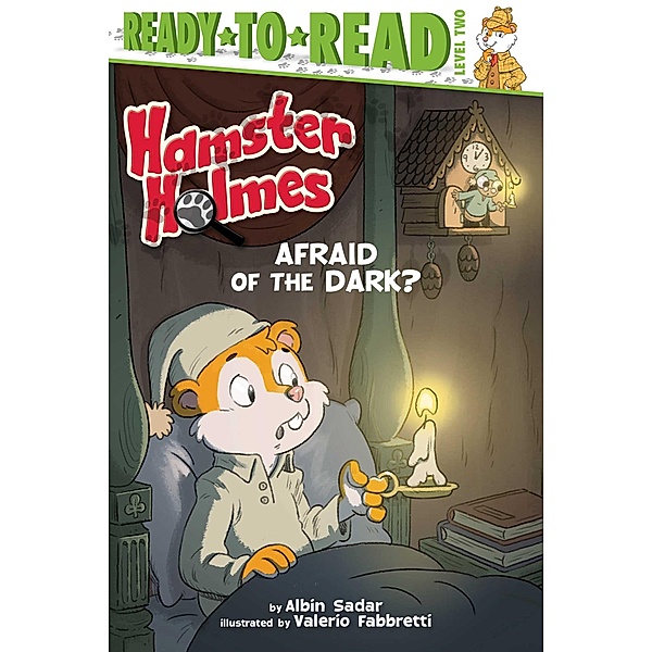 Hamster Holmes, Afraid of the Dark?, Albin Sadar
