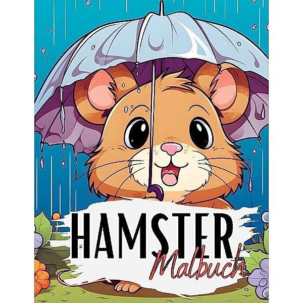 Hamster Malbuch, Lucy´s Tier Malbücher