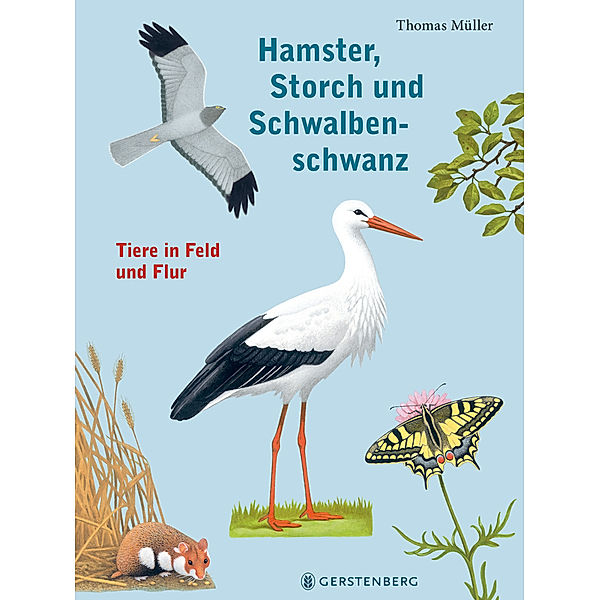 Hamster, Storch und Schwalbenschwanz, Thomas Müller