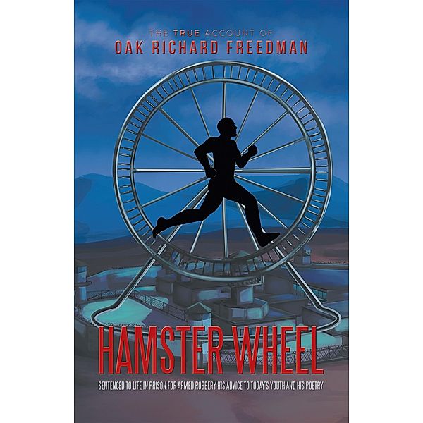 Hamster Wheel, Oak Richard Freedman