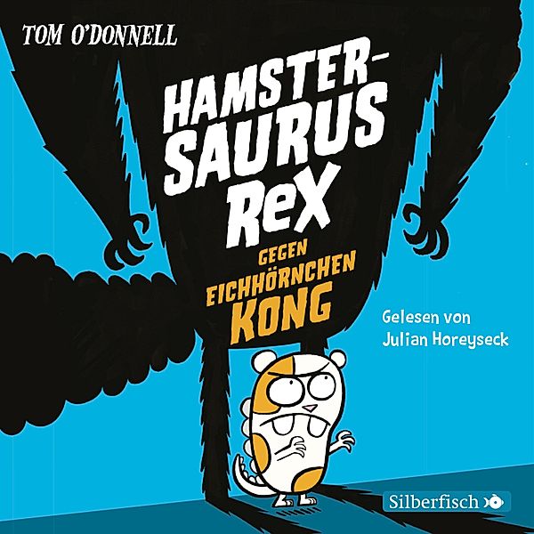 Hamstersaurus Rex - 2 - Hamstersaurus Rex 2: Hamstersaurus Rex gegen Eichhörnchen Kong, Tom O' Donnell