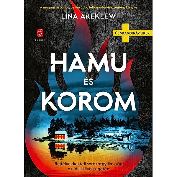 Hamu és korom / Hamu és korom Bd.1, Lina Areklew