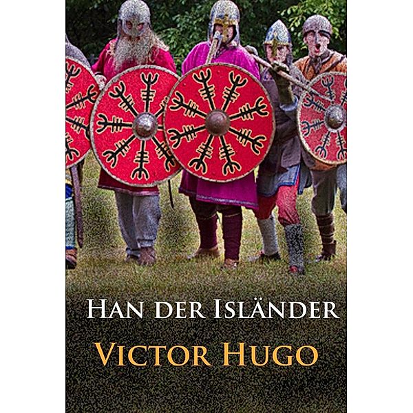 Han der Isländer, Victor Hugo