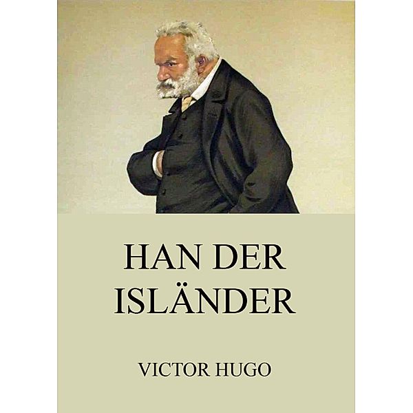 Han der Isländer, Victor Hugo