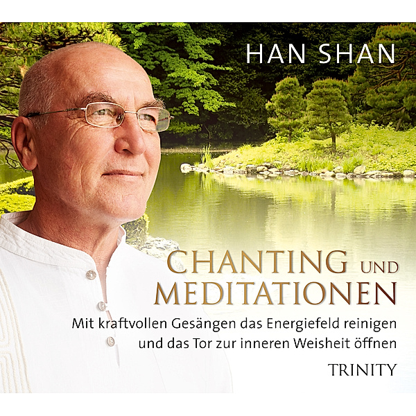 Han Shan - Chanting und Meditationen,1 Audio-CD, Master Han Shan