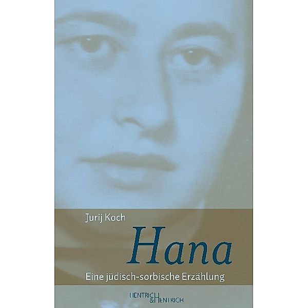 Hana, Jurij Koch