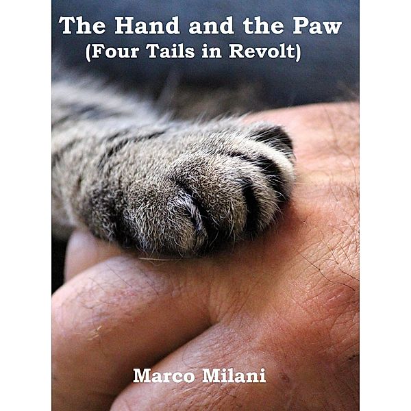 Hand and the Paw (Four Tails in Revolt), Marco Milani