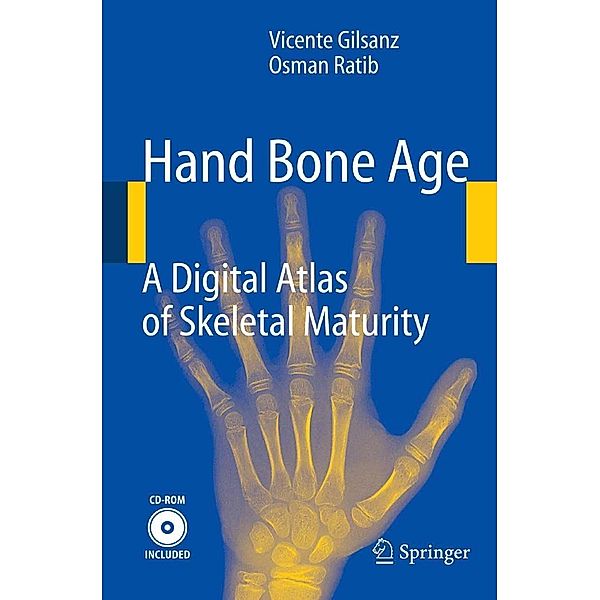 Hand Bone Age, Vicente Gilsanz, Osman Ratib