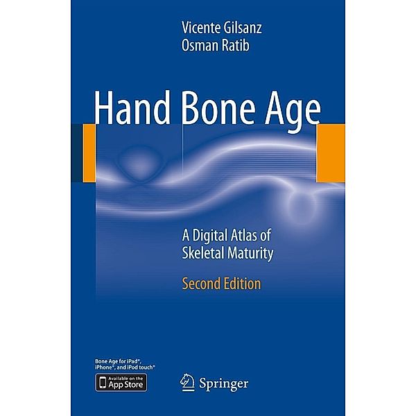 Hand Bone Age, Vicente Gilsanz, Osman Ratib