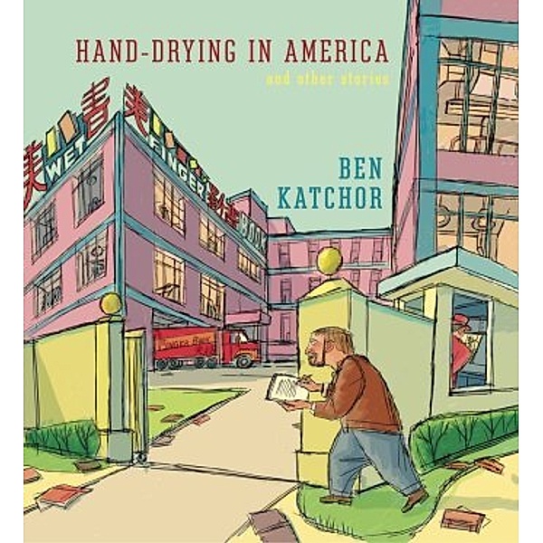 Hand-Drying In America, Ben Katchor
