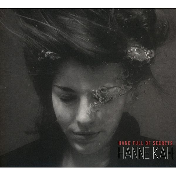 Hand Full Of Secrets, Hanne Kah
