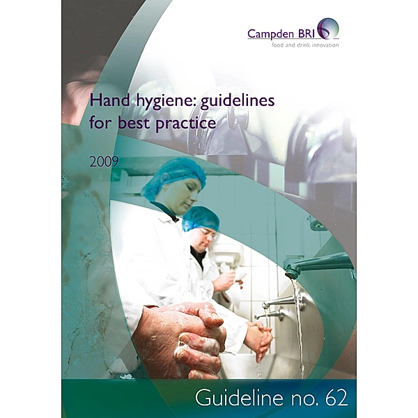 Hand hygiene: guidelines for best practice, Debra Smith
