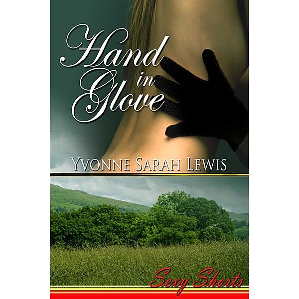 Hand In Glove, Yvonne Sarah Lewis