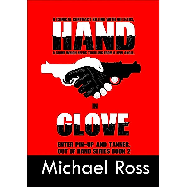 Hand In Glove: a 5***** thriller, Michael Ross