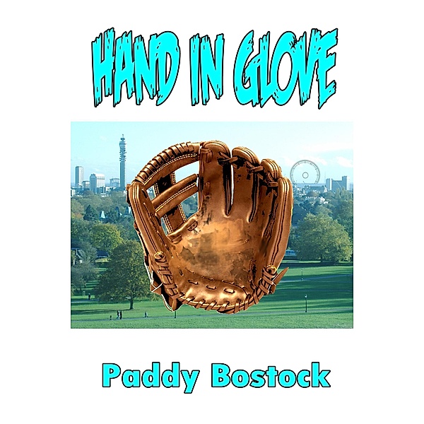 Hand in Glove (The Jake Flintock Mystery Series, #3) / The Jake Flintock Mystery Series, Paddy Bostock