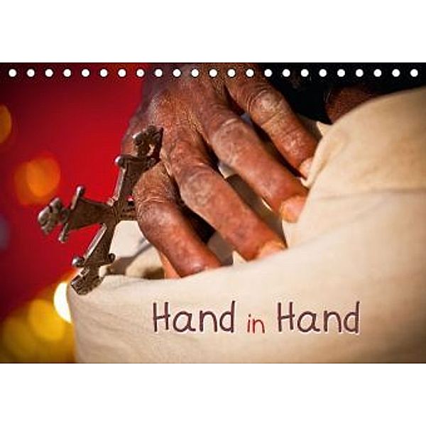 Hand in Hand (Tischkalender 2016 DIN A5 quer), Calvendo