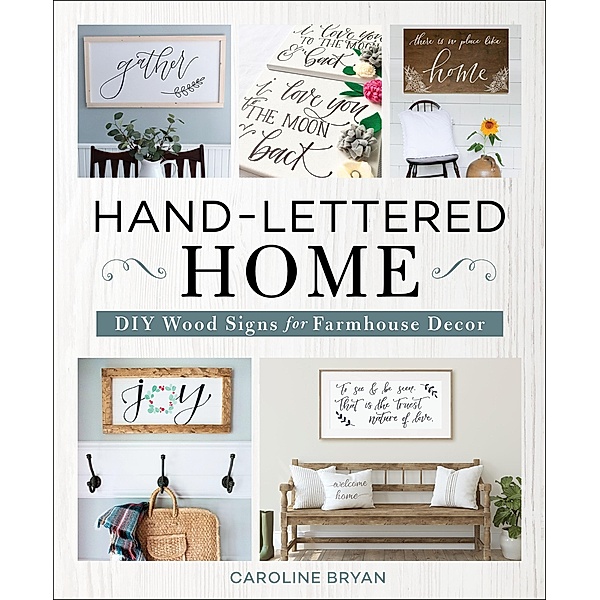 Hand-Lettered Home, Caroline Bryan