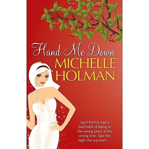 Hand Me Down / HarperCollins, Michelle Holman
