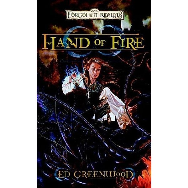 Hand of Fire / Shandril's Saga Bd.3, Ed Greenwood