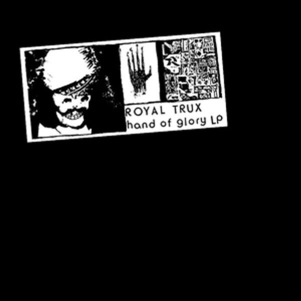 Hand Of Glory (Vinyl), Royal Trux