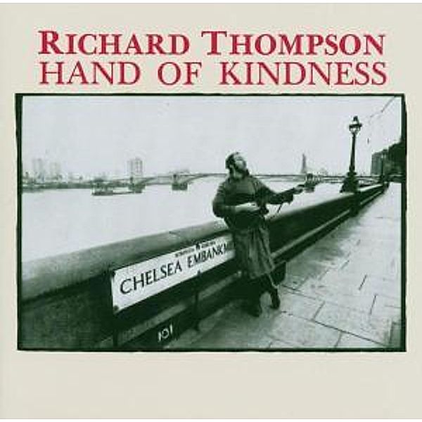 Hand of Kindness, Richard Thompson