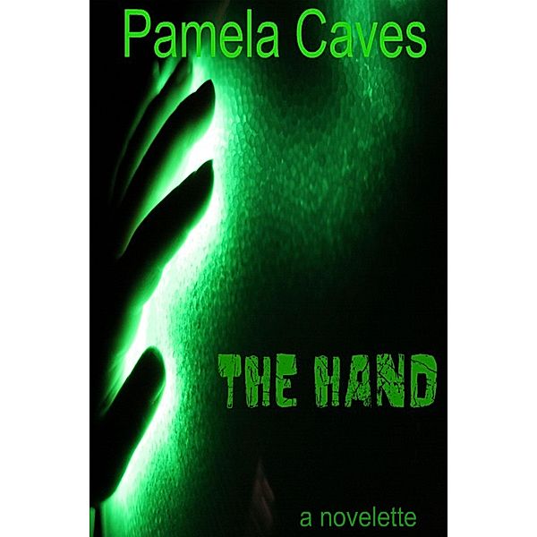 Hand / Pamela Caves, Pamela Caves