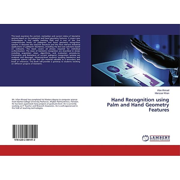 Hand Recognition using Palm and Hand Geometry Features, Irfan Ahmad, Manzoor Khan