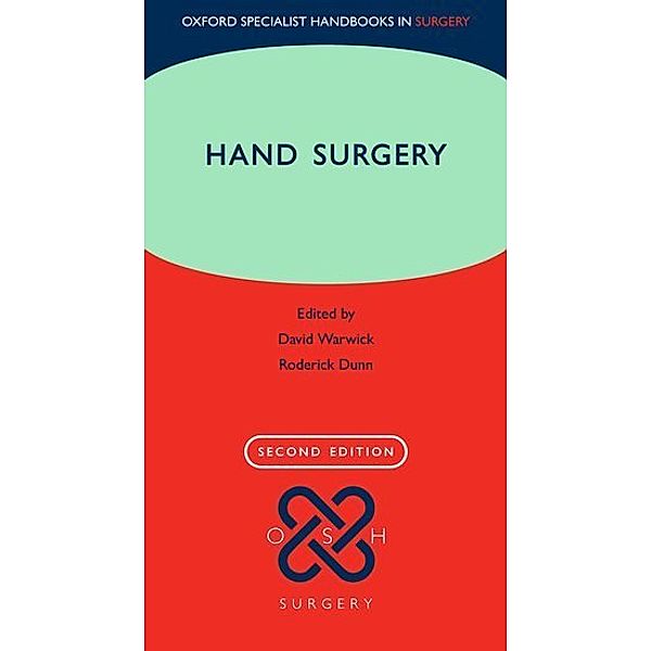 Hand Surgery, David Warwick, Roderick Dunn