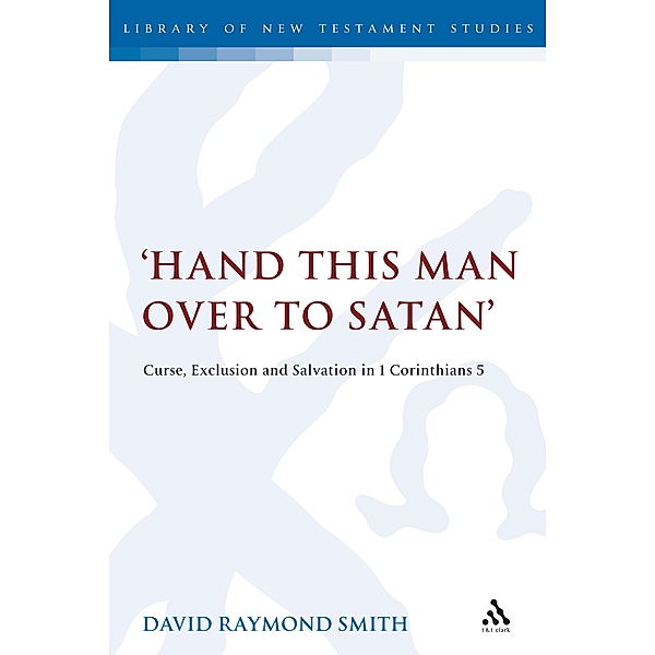 Hand this man over to Satan', David Raymond Smith