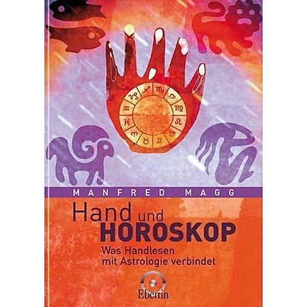 Hand und Horoskop, Manfred Magg