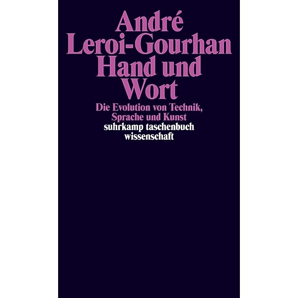 Hand und Wort, André Leroi-Gourhan