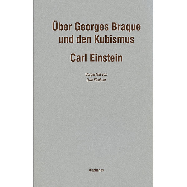 Handapparat / Über Georges Braque und den Kubismus, Carl Einstein