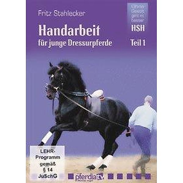 Handarbeit für junge Dressurpferde, 1 DVD, Fritz Stahlecker