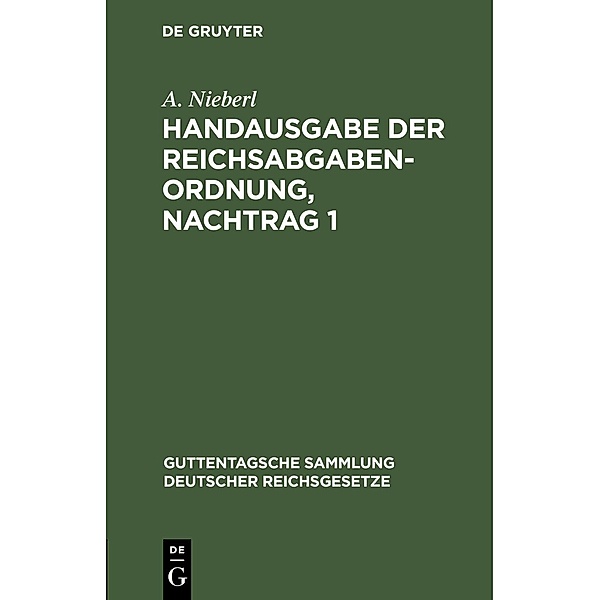 Handausgabe der Reichsabgabenordnung, Nachtrag 1, A. Nieberl