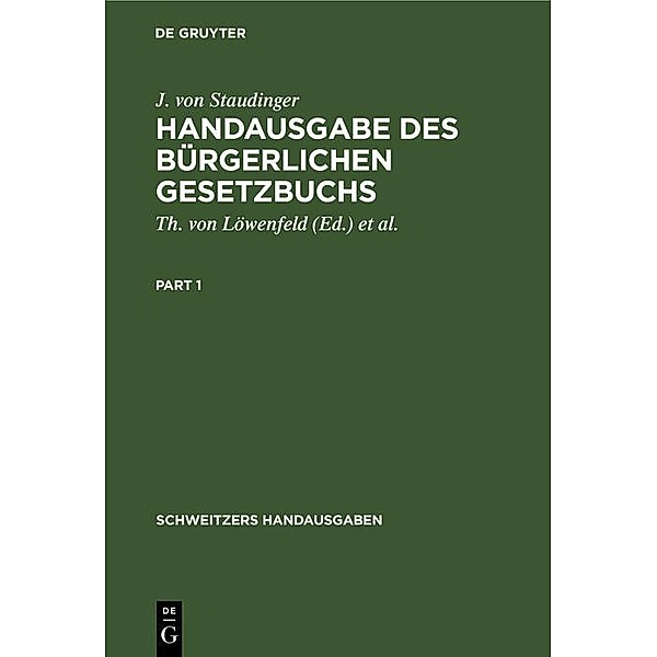 Handausgabe des Bürgerlichen Gesetzbuchs, J. von Staudinger