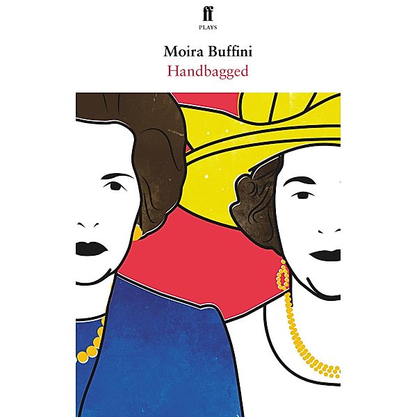 Handbagged, Moira Buffini