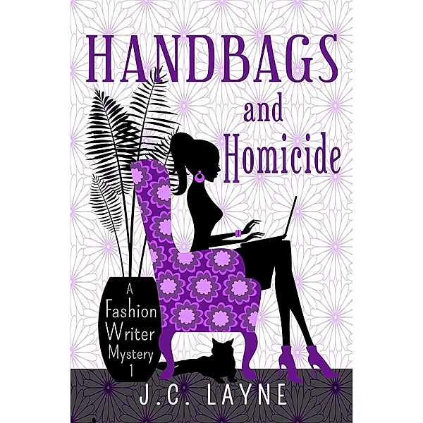 Handbags and Homicide, J. C. Layne