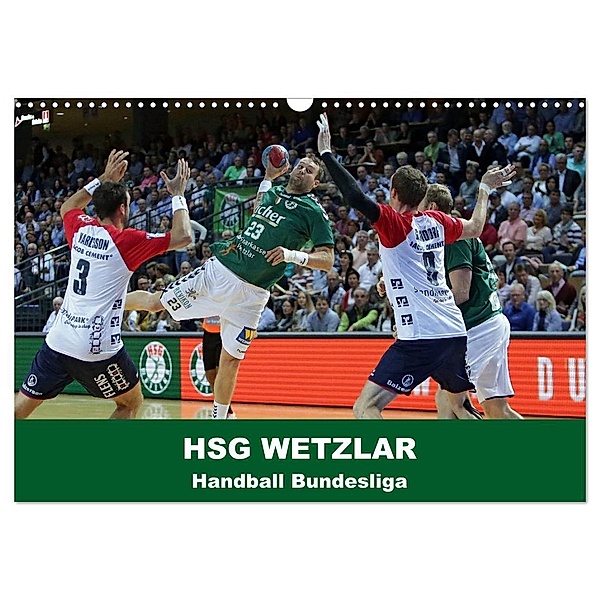 Handball Bundesliga - HSG Wetzlar (Wandkalender 2024 DIN A3 quer), CALVENDO Monatskalender, Sportfoto Oliver Vogler
