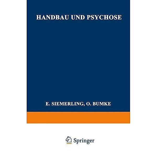 Handbau und Psychose, Adolf Friedemann